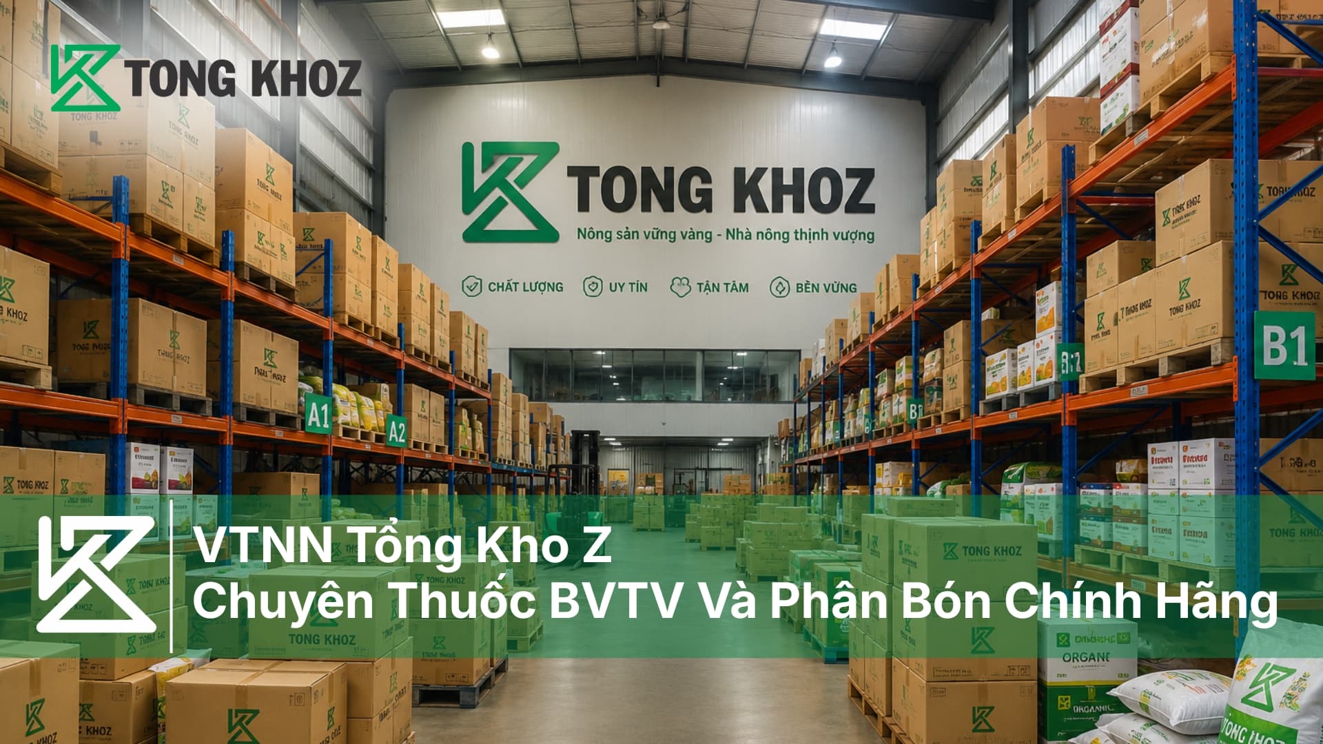 VTNN Tổng Kho Z - Chuyên Thuốc BVTV Và Phân Bón Chính Hãng